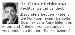 Dr. Otmar Schimana (Rechtsanwalt in Innsbruck): „Besonders bequem finde ich die Funktion, einen Barcode Scanner zum Auswählen von Akten und Anlegen von Leistung zu verwenden. Sehr effizient.”